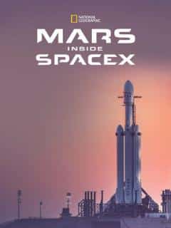 MARS: Inside SpaceX