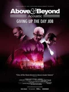 Above & Beyond: Giving Up the Day Job