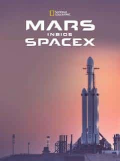 MARS: Inside SpaceX