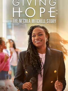 Giving Hope: The Ni'cola Mitchell Story