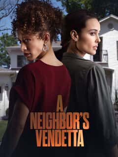 A Neighbor's Vendetta
