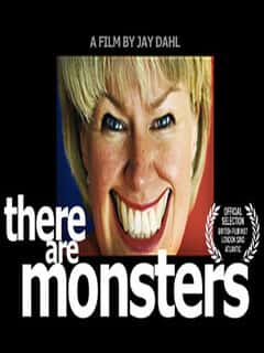 There Are Monsters