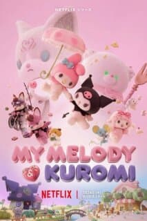 Постер: Май Мелоди и Куроми