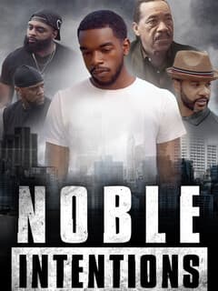 Noble Intentions