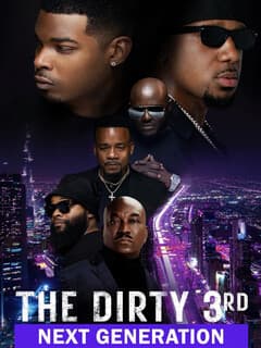 The Dirty 3rd: Next Generation