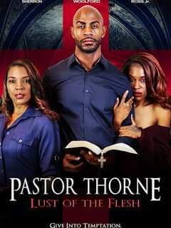 Pastor Thorne: Lust of the Flesh