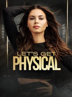 Let's Get Physical