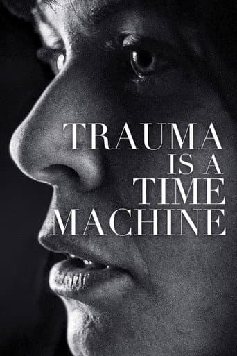 Trauma Is a Time Machine