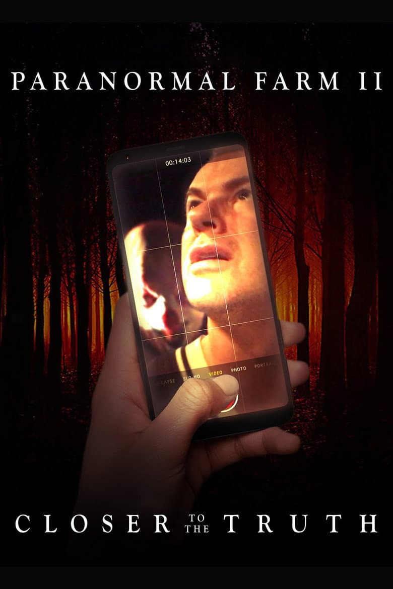 Paranormal Farm 2 Closer to the Truth