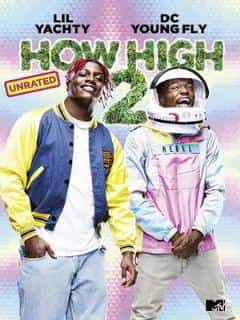 How High 2