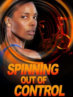Spinning Out of Control