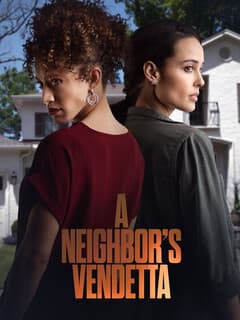 A Neighbor's Vendetta